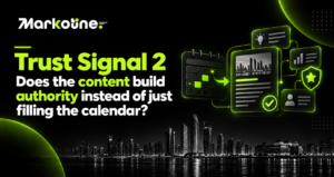 Trust Signal 2: Does The Content Build Authority Instead of Just Filling The Calendar?